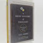 Luc Ferry : A brief history of thought : a philosophical ... - pikkukuva 1