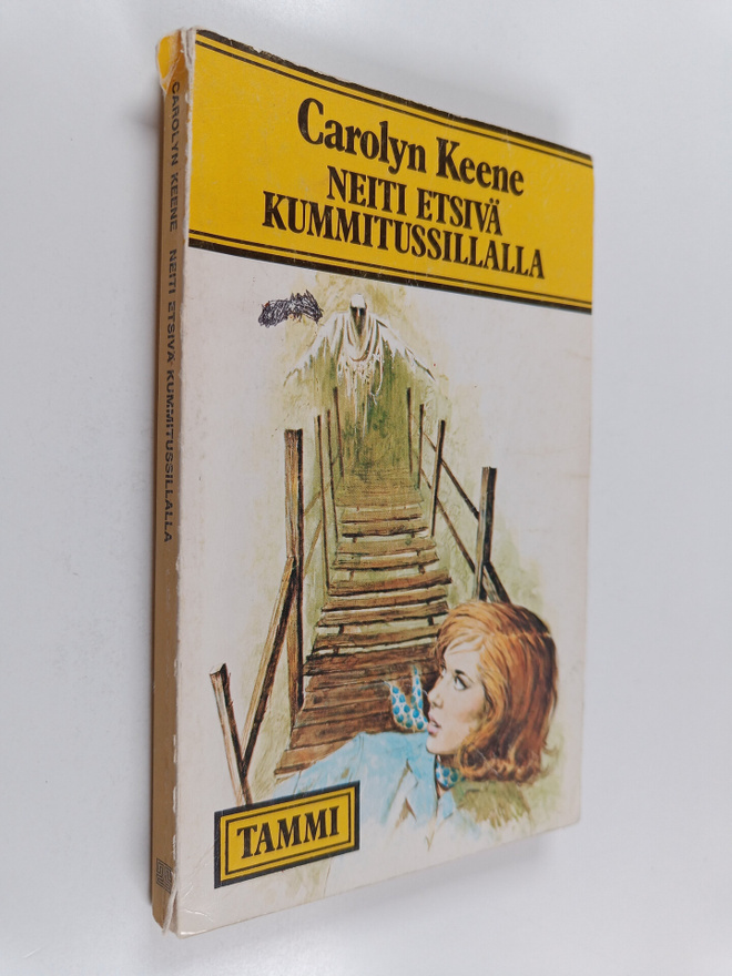 Carolyn Keene : Neiti Etsivä kummitussillalla