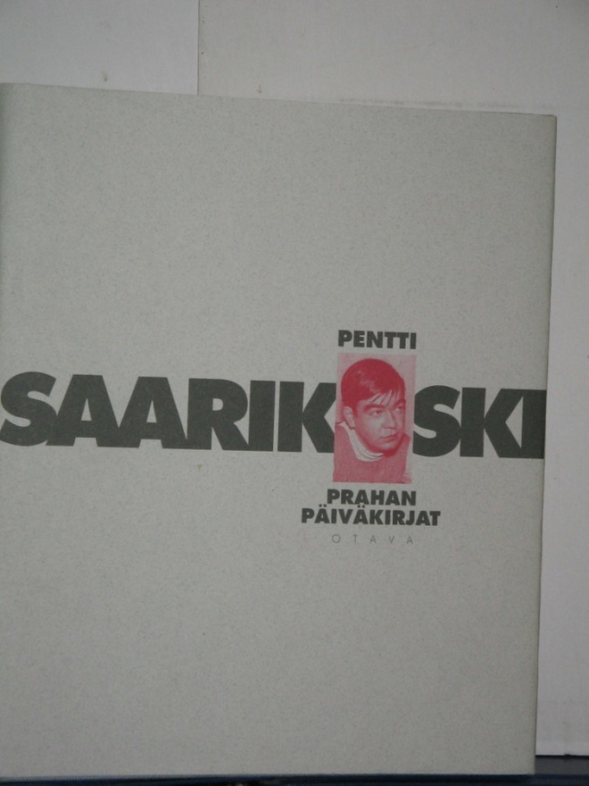 Pentti Saarikoski : PRAHAN PÄIVÄKIRJAT
