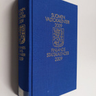 Suomen valtiokalenteri 2009 Finlands statskalender 2009 -... - pikkukuva 1