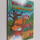 Walt Disney : Veli Kani ja kultaruukku : Disneyn satuluke... - pikkukuva 1