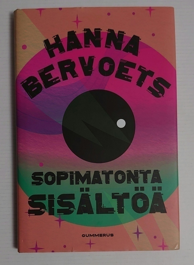 Hanna Bervoets - Sopimatonta Sisältöä