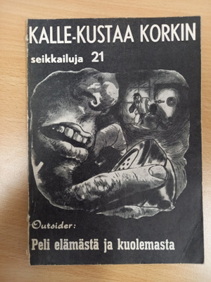 Kalle-Kustaa Korkki 21: Peli elämästä ja kuolemasta