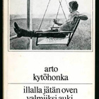 Arto Kytöhonka: Illalla jätän oven valmiiksi auki - pikkukuva 1
