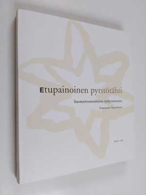 Tarja (toim.) Roinila : Etupainoinen pyrstötähti : suomen...