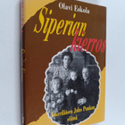 Olavi Eskola : Siperian kierros : inkeriläisen Juho Punka... - pikkukuva 1
