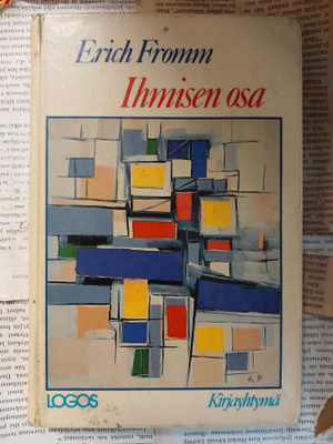 Erich Fromm - Ihmisen osa (POISTO!)