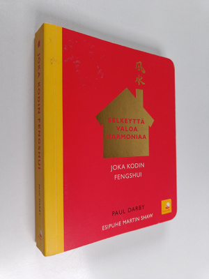 Paul Darby : Selkeyttä, valoa, harmoniaa : joka kodin fen...
