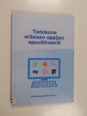 Tietokone erilaisen oppijan apuvälineenä