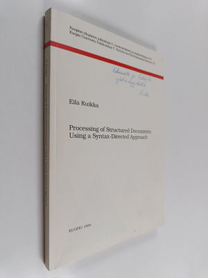 Eila Kuikka : Processing of structured documents using a ...