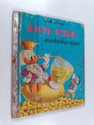 Walt Disney : Roope-sedän mehukauppa