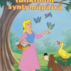 Lasten oma kirjakerho: Tuhkimon syntymäpäivä - pikkukuva 1