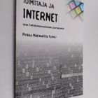 Pirkko Mäkimattila : Toimittaja ja Internet : opas tietok... - pikkukuva 1