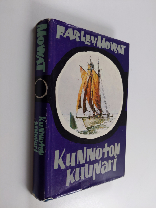 Farley Mowat : Kunnoton kuunari