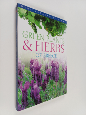 Nikos Nikitidis ym. : Green plants & herbs of Greece