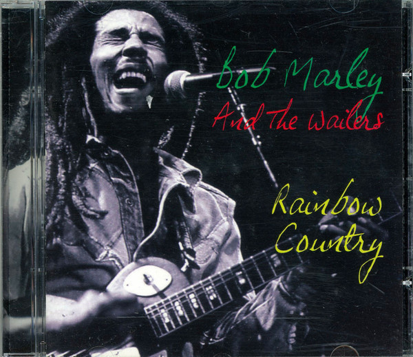 Bob Marley And The Wailers • Rainbow Country CD
