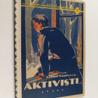 Kaarlo Nuorvala : Aktivisti : kertomus jääkäriliikkeen aj... - pikkukuva 1