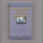 Soili Pajula: Miten selviytyä työpaikan menetyksestä - pikkukuva 1