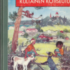Martti Haavio - Aale Tynni: Kultainen kotiseutu (2p.1961) - pikkukuva 1