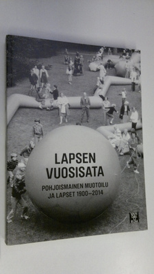 Hedvig ym. (toim.t) Hedqvist : Lapsen vuosisata : pohjois...