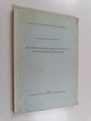 Veikko Jääskeläinen : Suomen osakemarkkinoista ja niiden ...