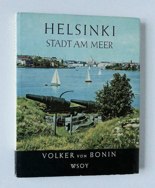 Helsinki Stadt am Meer; Volker von Bonin
