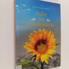 Katariina Aaltonen : Äidin 365 toivon päivää - pikkukuva 1