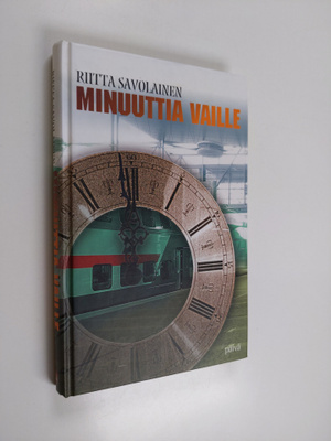 Riitta Savolainen : Minuuttia vaille