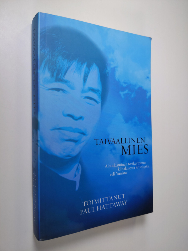 Josephine Yun : Taivaallinen mies : ainutlaatuinen tosike...