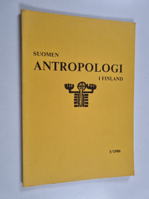 Suomen Antropologi i Finland 3/1986