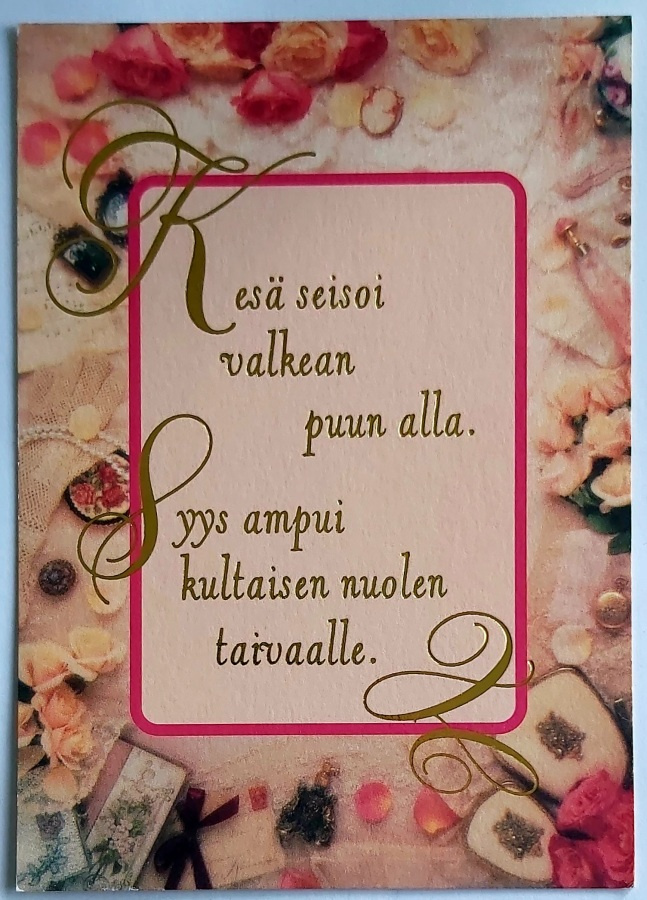 "Kesä seisoi valkean puun alla..."-KULKEMATON POSTIKORTTI