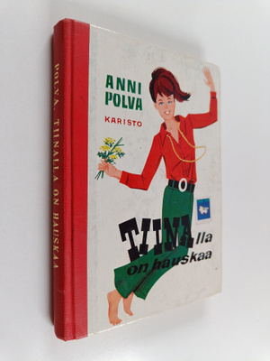 Anni Polva : Tiinalla on hauskaa