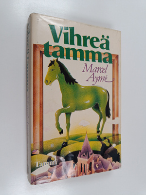 Marcel Ayme : Vihreä tamma