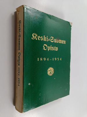 Eevi (toim.) Solanne : Keski-Suomen opisto 1894-1954