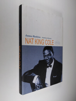 James Haskins : Nat King Cole