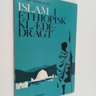 Gunnar Hasselblatt : Islam I ethiopisk klaededragt - pikkukuva 1