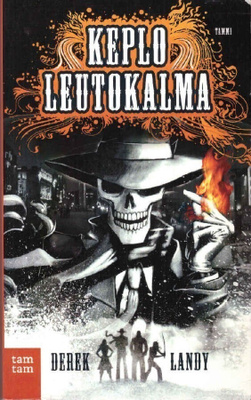 Derek Landy - Keplo Leutokalma