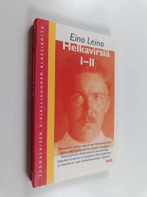 Eino Leino : Helkavirsiä I-II