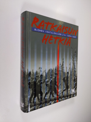 Anssi Vuorenmaa : Ratkaisun hetkiä Suomen kohtalonvuosilt...