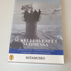 Sukellusveneet Suomessa; p. 2014; Sotamuseo - pikkukuva 1