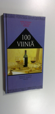 Mikko Montonen : 100 viiniä
