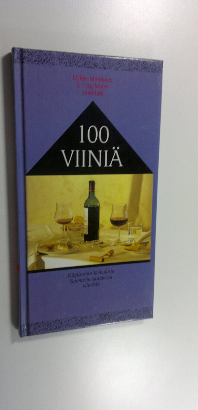 Mikko Montonen : 100 viiniä