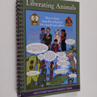 Liberating Animals from the Danger of Death - How to have... - pikkukuva 1