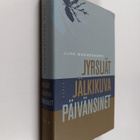 Juha Mannerkorpi : Jyrsijät ; Jälkikuvat ; Päivänsinet - pikkukuva 1