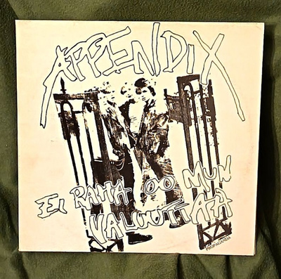 Appendix - Ei raha oo mun valuuttaa LP (2.painos 1983)