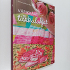 Grete Gulliksen Moe : Värikkäät tilkkulahjat - pikkukuva 1