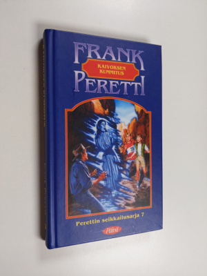 Frank Peretti : Kaivoksen kummitus