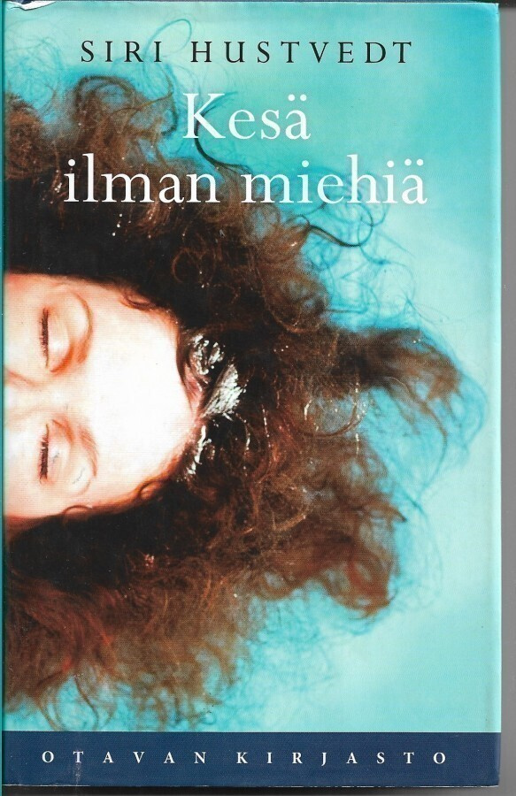 Siri Hustvedt, Kesä ilman miehiä