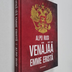 Alpo Rusi : Venäjää emme eristä - pikkukuva 1