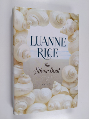 Luanne Rice : The Silver Boat